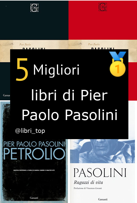 Migliori libri di Pier Paolo Pasolini