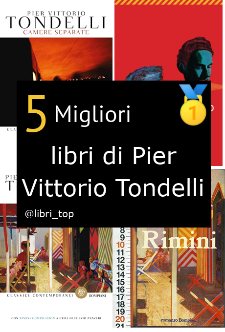 Migliori libri di Pier Vittorio Tondelli