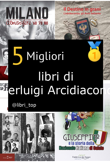 Migliori libri di Pierluigi Arcidiacono