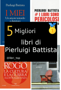 Migliori libri di Pierluigi Battista