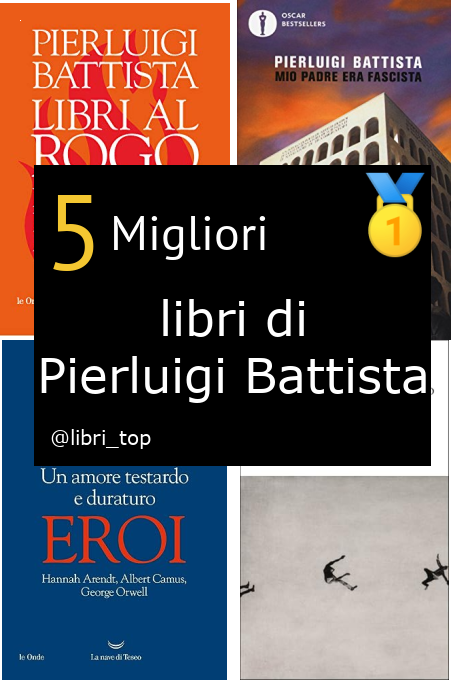 Migliori libri di Pierluigi Battista