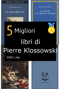 Migliori libri di Pierre Klossowski