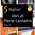Migliori libri di Pierre Lemaitre