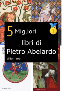 Migliori libri di Pietro Abelardo