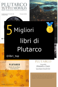 Migliori libri di Plutarco