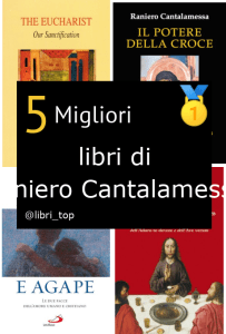 Migliori libri di Raniero Cantalamessa