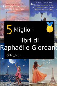 Migliori libri di Raphaëlle Giordano