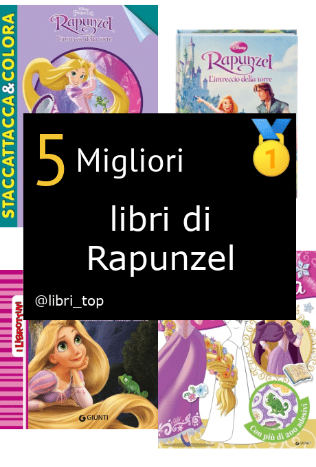 Migliori libri di Rapunzel