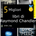 Migliori libri di Raymond Chandler