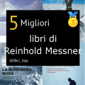 Migliori libri di Reinhold Messner