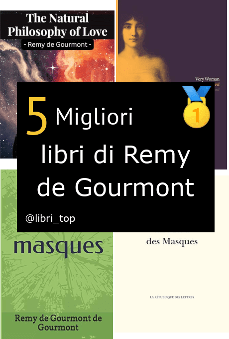 Migliori libri di Remy de Gourmont