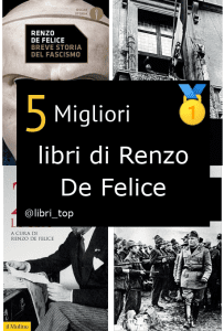 Migliori libri di Renzo De Felice