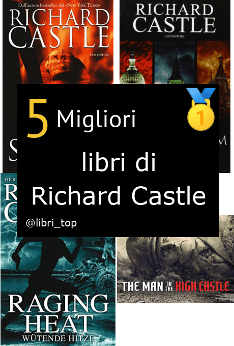 Migliori libri di Richard Castle