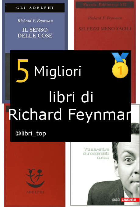 Migliori libri di Richard Feynman