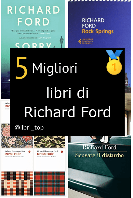Migliori libri di Richard Ford