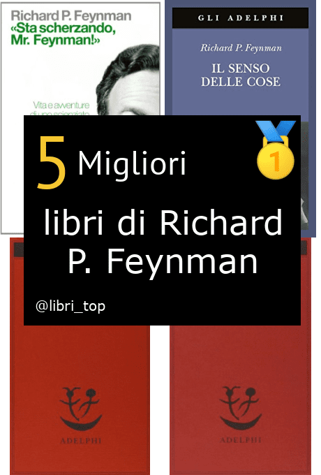 Migliori libri di Richard P. Feynman