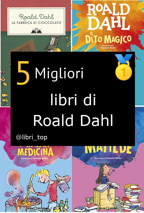 Migliori libri di Roald Dahl