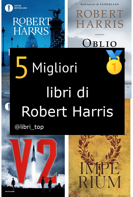 Migliori libri di Robert Harris