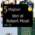 Migliori libri di Robert Musil