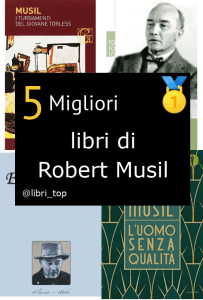 Migliori libri di Robert Musil
