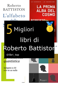 Migliori libri di Roberto Battiston