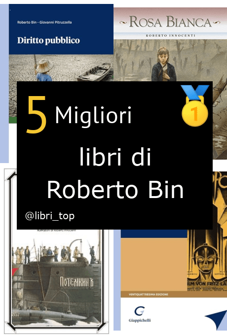 Migliori libri di Roberto Bin