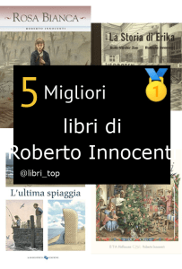 Migliori libri di Roberto Innocenti