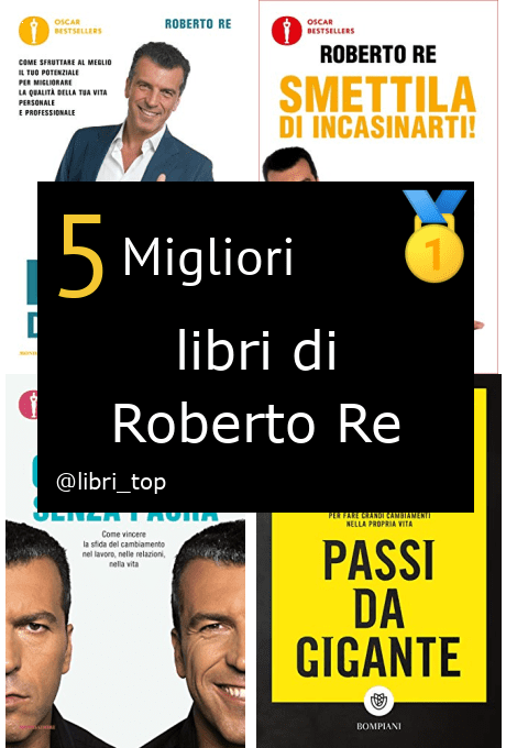 Migliori libri di Roberto Re