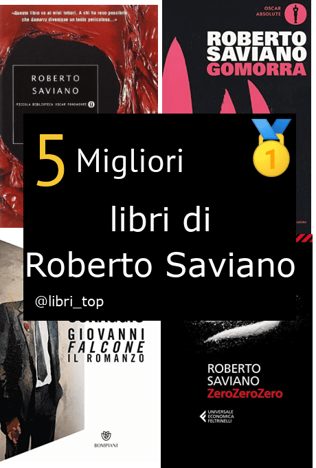 Migliori libri di Roberto Saviano