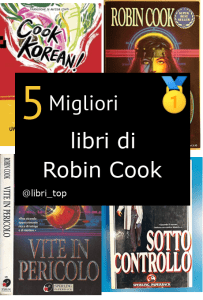 Migliori libri di Robin Cook
