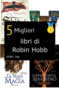 Migliori libri di Robin Hobb