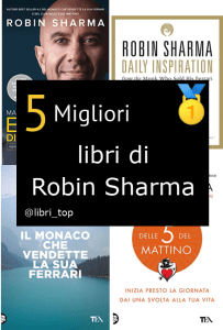 Migliori libri di Robin Sharma