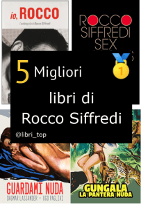 Migliori libri di Rocco Siffredi