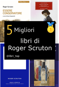 Migliori libri di Roger Scruton