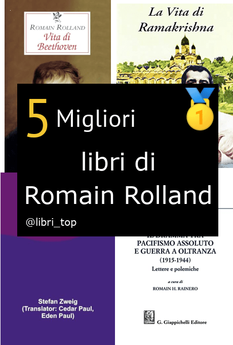 Migliori libri di Romain Rolland