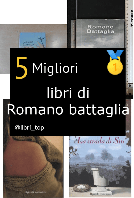 Migliori libri di Romano battaglia