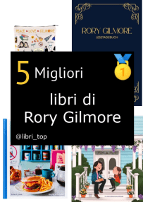 Migliori libri di Rory Gilmore