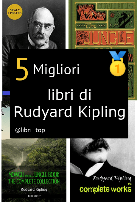 Migliori libri di Rudyard Kipling