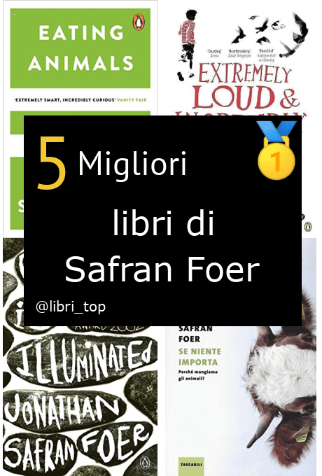Migliori libri di Safran Foer
