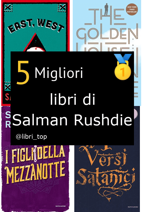 Migliori libri di Salman Rushdie