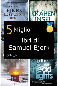 Migliori libri di Samuel Bjørk