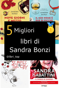 Migliori libri di Sandra Bonzi