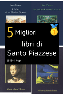 Migliori libri di Santo Piazzese