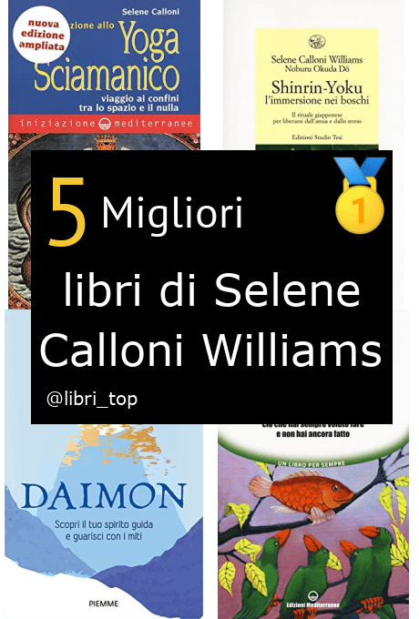 Migliori libri di Selene Calloni Williams