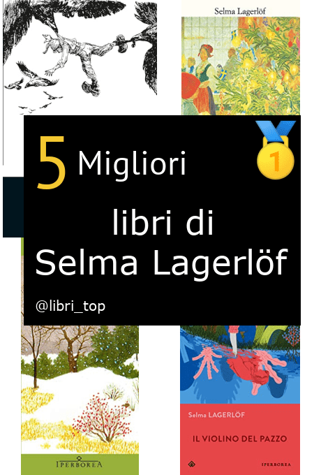 Migliori libri di Selma Lagerlöf