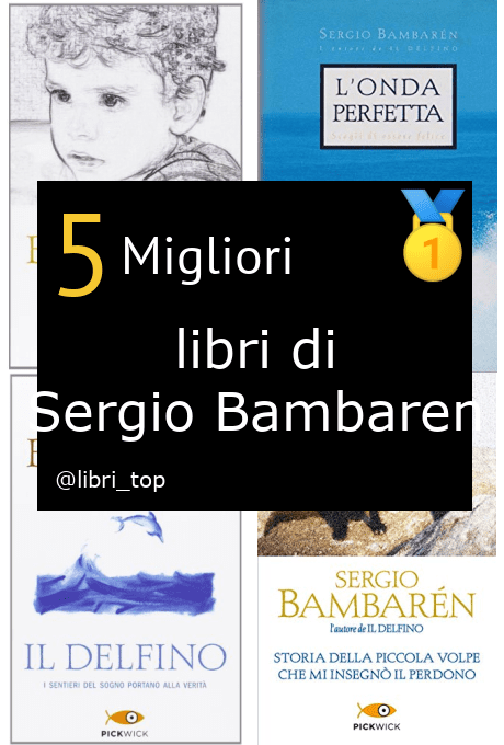 Migliori libri di Sergio Bambaren