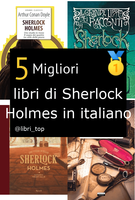 Migliori libri di Sherlock Holmes in italiano