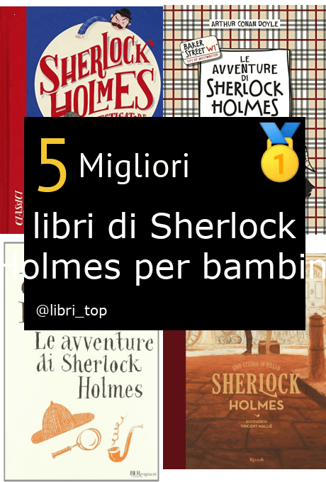 Migliori libri di Sherlock Holmes per bambini