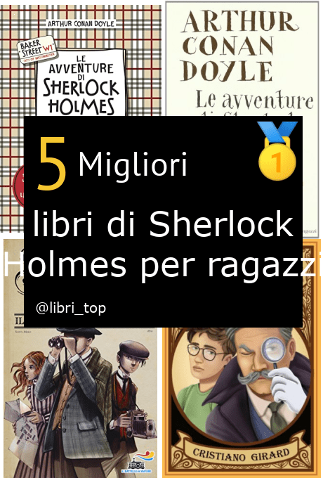 Migliori libri di Sherlock Holmes per ragazzi