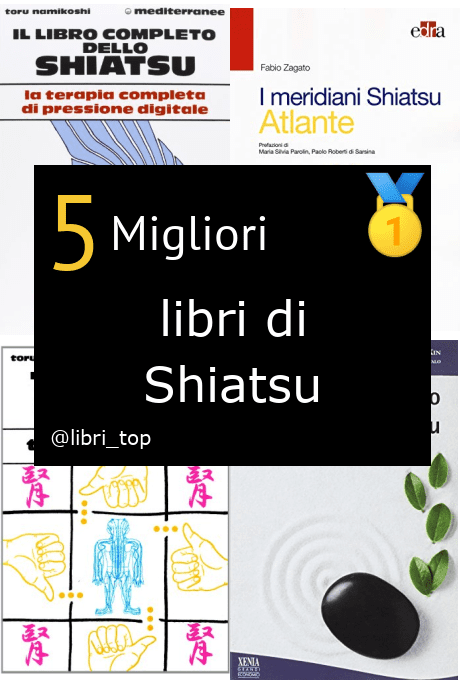 Migliori libri di Shiatsu